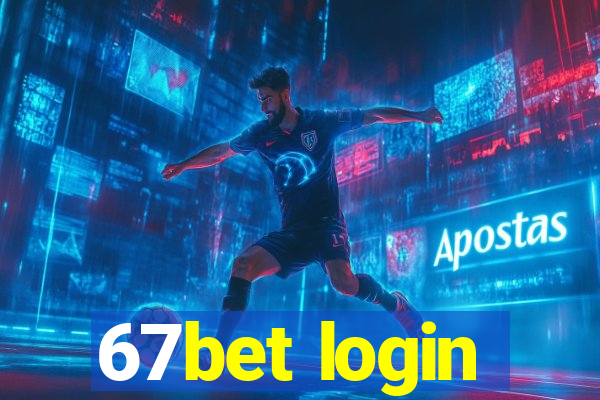 67bet login